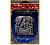 E. A. Burtt Teachings of the Compassionate Buddha (Tascabile)