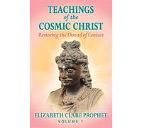 The Teachings of the Cosmic Christ - Prophet Elizabeth