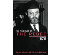 The Teachings of The Rebbe - 5711: 1