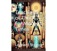 The Teachings of Thoth for Modern Times