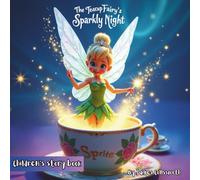 The Teacup Fairy's Sparkly Night: Children's Story Book