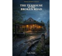 The Teahouse at the Broken Road