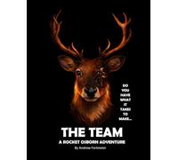 The Team A Rocket Osborn Adventure: A Christian Children's Action Adventure Book teaching important lessons to kids about bullying, forgivness, paitience, and servant leadership. 8.5" x 11" 27 pages