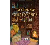 The Teapot Dragon and the Curiosity Corner
