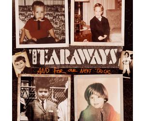 The Tearaways And for Our Next Trick (Vinyl LP) 12" Album