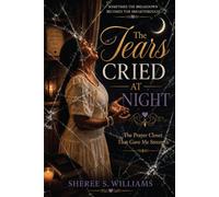 The Tears Cried At Night