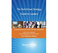 The Tech-Driven Strategy Guide for Leaders