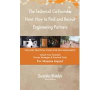 The Technical Co-Founder Hunt: How to Find and Recruit Engineering Partners