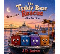 The Teddy Bear Rescue: A Sea Can Story: 5