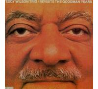 The Teddy Wilson Trio - Revisits The Goodman Years