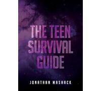 The Teen Survival Guide
