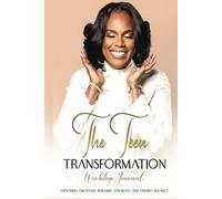 The Teen Transformation Workshop Journal: Grean Light Go
