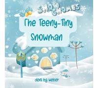 The Teeny-Tiny Snowman: A Read-Aloud Book