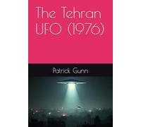 The Tehran UFO (1976)