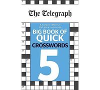 The Telegraph Big Book of Quick Crosswords 5 by Telegraph Media Group Ltd