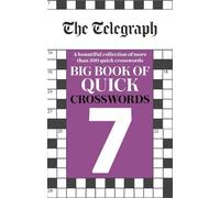 The Telegraph Big Book of Quick Crosswords 7 (Tascabile) Telegraph Puzzle Books