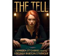 THE TELL: A Mariska St. Gabriel Novel