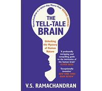 The Tell-Tale Brain – Svelare il mistero della natura umana