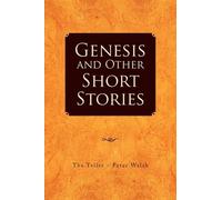 The Teller - Peter Walsh Genesis and Other Short Stories (Tascabile)