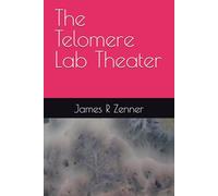 The Telomere Lab Theater