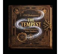 The Tempest: A Fantastical Tale Of Monsters, Magic, And Forgiveness