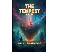The Tempest: A PLAY