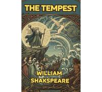 The Tempest: A Play