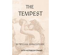 THE TEMPEST: Full play plus lined notebook sections for student, stage and classroom use (LEFT-hand version)