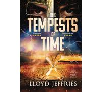 The Tempests of Time: Ages of Malice, Book IV
