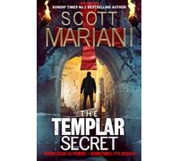 The Templar Secret: The new thrilling adventure from the No.1 Sunday Times Bestselling author: Book 30