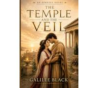 The Temple and the Veil: An Ephesus Novel