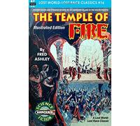 The Temple of Fire, Illustrated Edition: Volume 16