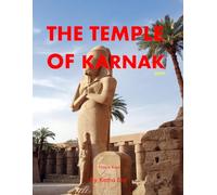 The Temple of Karnak: A Perfect Coffee Table Picture Book - Travel and Tourism lovers.