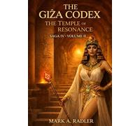 The Temple of Resonance: The Giza Codex