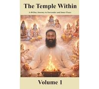 The Temple Within: A 40-Day Journey to Surrender and Inner Peace