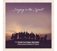 The Temptations Rev Featuring Dennis Edwards & Friends: Singing in the Spi (CD)
