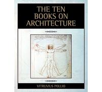 The Ten Books on Architecture
