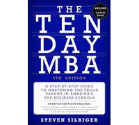 Steven A. Silbiger The Ten-Day MBA 5th Ed. (Copertina rigida)