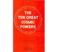 The Ten Great Cosmic Powers