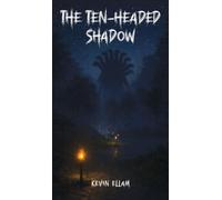 The Ten-headed Shadow