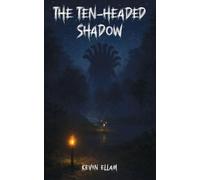 The Ten-headed Shadow