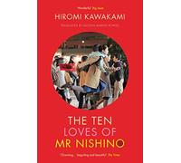 The Ten Loves of Mr Nishino