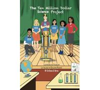 The Ten Million Dollar Science Project - NUOVO