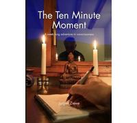 [(The Ten Minute Moment)] [By (author) Jurgen Ziewe] published on (November, 2013)