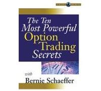 The Ten Most Powerful Option Trading Secrets with Bernie Schaeffer