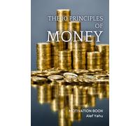 The Ten Principles of Money
