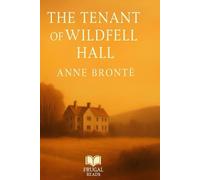 The Tenant of Wildfell Hall