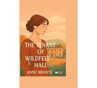 The Tenant of Wildfell Hall