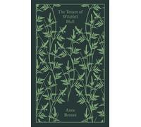 The Tenant of Wildfell Hall (The Penguin English Library) by Anne Bronte