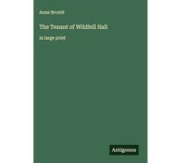 The Tenant of Wildfell Hall: in large print